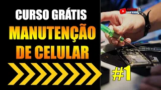 CURSO DE MANUTENÇÃO DE CELULAR GRÁTIS | AULAS GRATIS DE MANUTENÇÃO DE CELULAR| CURSO CELULAR GRÁTIS