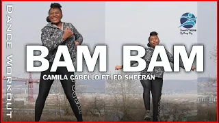 Bam Bam | Camila Cabello ft. Ed Sheeran | DANCE WORKOUT