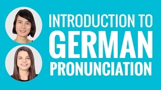 Introduction to German: Introduction to German Pronunciation