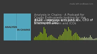 #120 - Interview with John Wu, CEO of Sharespost DAG