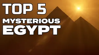 TOP 5 Mysterieus Egypte