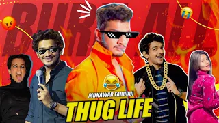 Munawar Faruqui Thug Life Compilation || Munawar Faruqui  Destroyed Everyone In Lock Up #burnall