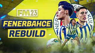 FENERBAHCE FM23 REBUILD