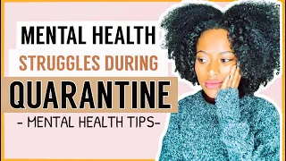 How To Take Care Of Your Mental Health During Quarantine 2021