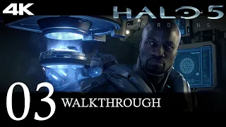 Halo 5: Guardians Walkthrough Part 3 4K (No Commentary/Full Game)