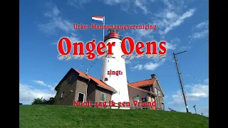 ‘Onger - Oens’ uit Urk zingt : Nooit zag ik een Vriend die zo trouw was als Jezus