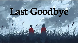 Last Goodbye   / Lu3 Labels  | Sad song for broken hearts with lyrics. [emotional song]