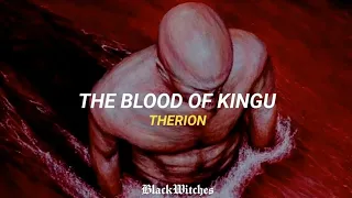 Therion - The Blood of Kingu (Sub. Español + Lyrics)