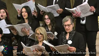 Coro Polifonico Regina Pacis - R. Ortolani, Fratello sole sorella luna