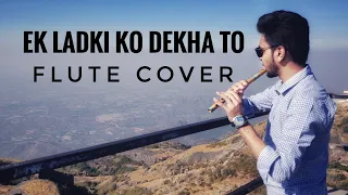 Ek Ladki Ko Dekha Toh Aisa Laga | Title Song | Flute Cover | Anil | Sonam | Rajkummar | Darshan