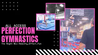 All Access:  Perfection Gymnastics | The Mix- Effort, Fun, Team,  and Health