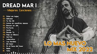 Dread Mar I 2022 Lo Mas Nuevo Mix - Top 20 Mejores Canciones Dread Mar I