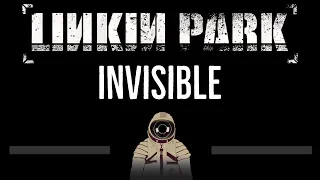 Linkin Park • Invisible (CC) 🎤 [Karaoke] [Instrumental Lyrics]