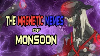 The Magnetic Memes of Monsoon