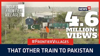 India's Frontier Villages | That Other Train to Pakistan | Documentary Film