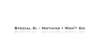 Special D. - Nothing I Wont Do[HD - Techno Classic Song]