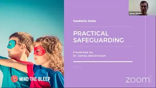 Paediatric Series: The Practicalities of Safeguarding