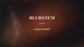 Blurstem - Eagles Flight