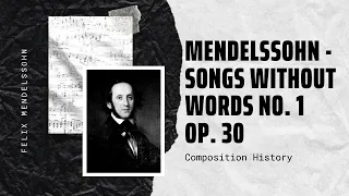 Mendelssohn - Songs Without Words No. 1 Op. 30