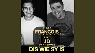 Dis Wie Sy Is (feat. JD Swanepoel)