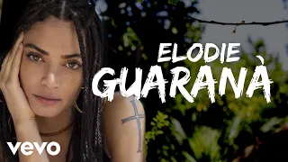 Elodie - Guaranà (Testo/Lyrics)