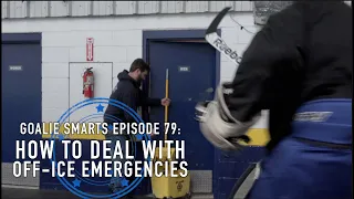 How to Handle On-Ice Emergencies - Goalie Smarts Ep. 79