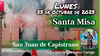 ✅ MISA DE HOY Lunes 23 de Octubre 2023 - Padre Arturo Cornejo