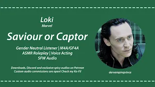 ASMR | Marvel - Yandere Loki Kidnaps You [M4A] [Obsessive] [Possessive]