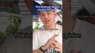 Fluent Thai Speaking American Gives Great Advice for Foreigners in Thailand