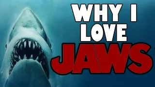 Why I Love Jaws