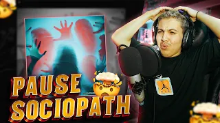 PAUSE - SOCIOPATH - (Reaction)