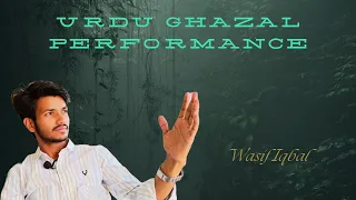 Urdu Ghazal | Wasif Iqbal | Aligarh |