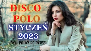 Najnowsze disco polo 2023🎵 Składanka z nowościami 🎵 Styczeń 2023  🎵 VOL 141 DJ DŻUSS