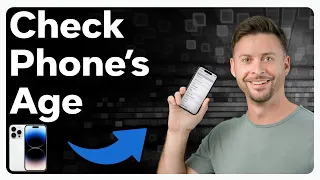 How To Check A Phone's Age