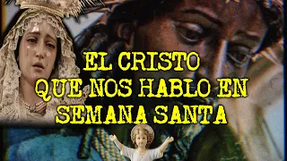 EL CRISTO QUE NOS HABLO EN SEMANA SANTA - EXPERIENCIAS ATERRADORAS Y EXTRAÑAS CON FIGURAS RELIGIOSAS