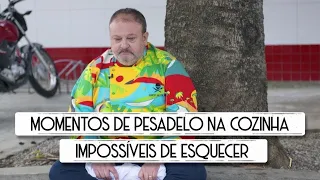 Pesadelo na Cozinha: Momentos Impossíveis de esquecer