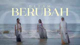 Berubah - De Fam (Official Music Video)