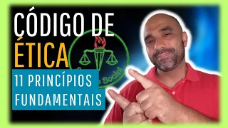 O Código de Ética profissional e seus 11 princípios fundamentais