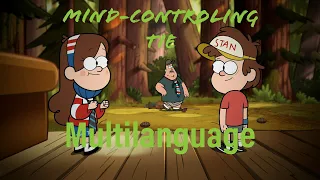 Gravity Falls - Mind-Controling tie (Multilanguage)