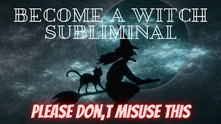 Become Greatest Witch Subliminal