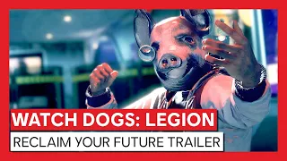 Watch Dogs: Legion - Reclaim Your Future Trailer