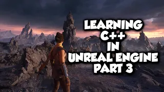 C++ In Unreal Engine 5! Time To Learn C++ Part 3