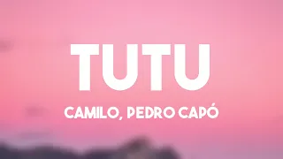 Tutu - Camilo, Pedro Capó (Lyrics Video) 🐞