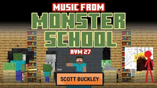 Music from 'Monster School' - Animation Vs. Minecraft Ep. 27 -- Scott Buckley