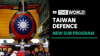 What Taiwan's first domestically made submarine means for the region | The World