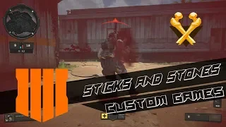 STICKS AND STONES Black Ops 4 Custom Game