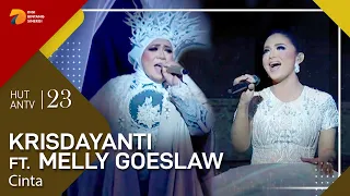 KRISDAYANTI feat MELLY GOESLAW - Cinta | HUT ANTV 23