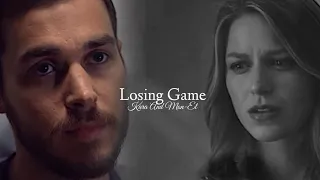 Kara and Mon-el // Losing Game