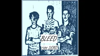 BLEED : 1984 Demo : UK Punk Demos