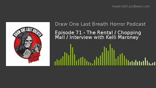 Kelli Maroney interview / The Rental / Chopping Mall - Episode 71